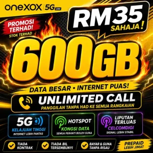 OneXOX 5G 600GB RM35 Unlimited Call Hotspot CelcomDigi Prepaid SIM Card