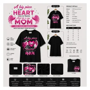 A Big Piece Of My Heart Lives In Heaven And She Is My Mom T-Shirt